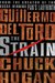 The Strain (The Strain Trilogy, #1) by Guillermo del Toro