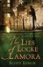 The Lies of Locke Lamora (Gentleman Bastard, #1) by Scott Lynch