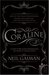 Coraline by Neil Gaiman