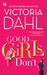 Good Girls Don't (Donovan Brothers Brewery, #1) by Victoria Dahl