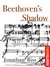 Beethoven's Shadow (Kindle Single) by Jonathan Biss