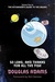 So Long, and Thanks for All the Fish (Hitchhiker's Guide, #4) by Douglas Adams