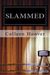 Slammed (Slammed, #1) by Colleen Hoover