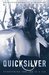 Quicksilver (Ultraviolet, #2) by R.J. Anderson