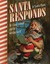 Santa Responds He's Had Enough...and He's Writing Back! by Santa Claus