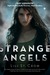 Strange Angels (Strange Angels, #1) by Lili St. Crow