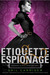 Etiquette & Espionage (Finishing School, #1) by Gail Carriger