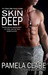 Skin Deep (I-Team, #5.5) by Pamela Clare