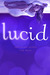 Lucid by Adrienne Stoltz