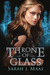 Throne of Glass (Throne of Glass, #1) by Sarah J. Maas