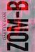 Zom-B (Zom-B, #1) by Darren Shan