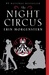 The Night Circus by Erin Morgenstern