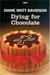 Dying for Chocolate (A Goldy Bear Culinary Mystery, #2) by Diane Mott Davidson