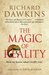 The Magic of Reality How We Know What's Really True by Richard Dawkins