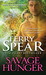 Savage Hunger (Heart of the Jaguar, #1) by Terry Spear