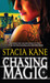 Chasing Magic (Downside Ghosts, #5) by Stacia Kane