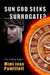 Sun God Seeks…Surrogate? (Accidentally Yours, #3) by Mimi Jean Pamfiloff