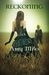 Reckoning (Arotas Trilogy, #2) by Amy Miles