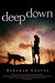 Deep Down (Wide Open, #2) by Deborah Coates