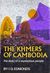 The Khmers of Cambodia The Story of a Mysterious People by I.G. Edmonds