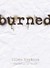 Burned (Burned, #1) by Ellen Hopkins