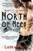 North of Need (Hearts of the Anemoi, #1) by Laura Kaye