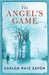 The Angel's Game (The Cemetery of Forgotten Books, #2) by Carlos Ruiz Zafón