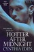 Hotter After Midnight (Midnight, #1) by Cynthia Eden