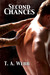 Second Chances (Second Chances #1) by T.A. Webb