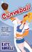 Curveball (Richmond Rogues, #2) by Kate Angell