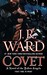 Covet (The Fallen Angels, #1) by J.R. Ward