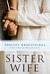 Sister Wife by Shelley Hrdlitschka