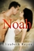 Noah (5th Street, #1) by Elizabeth Reyes