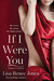 If I Were You (Inside Out Trilogy, #1) by Lisa Renee Jones