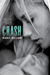 Crash (Crash, #1) by Nicole Williams