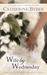 Wife by Wednesday (The Weekday Brides #1) by Catherine Bybee