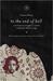 To the End of Hell One Woman's Struggle to Survive Cambodia's Khmer Rouge by Denise Affonço