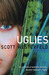 Uglies (Uglies, #1) by Scott Westerfeld