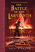 The Battle of the Labyrinth (Percy Jackson and the Olympians, #4) by Rick Riordan