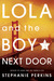 Lola and the Boy Next Door (Anna and the French Kiss, #2) by Stephanie Perkins