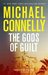 The Gods of Guilt (Mickey Haller, #5) by Michael Connelly