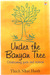 Under the banyan tree Overcoming fear and sorrow by Thich Nhat Hanh