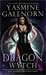 Dragon Wytch (Otherworld / Sisters of the Moon, #4) by Yasmine Galenorn