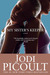 My Sister's Keeper by Jodi Picoult