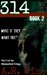 314 book 2 (Widowsfield Trilogy,#2) by A.R. Wise