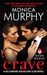 Crave (Billionaire Bachelors Club, #1) by Monica Murphy