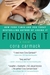 Finding It (Losing It, #3) by Cora Carmack