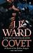 Covet (Fallen Angels, #1) by J.R. Ward