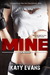 Mine (Real, #2) by Katy Evans