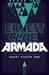 Armada by Ernest Cline